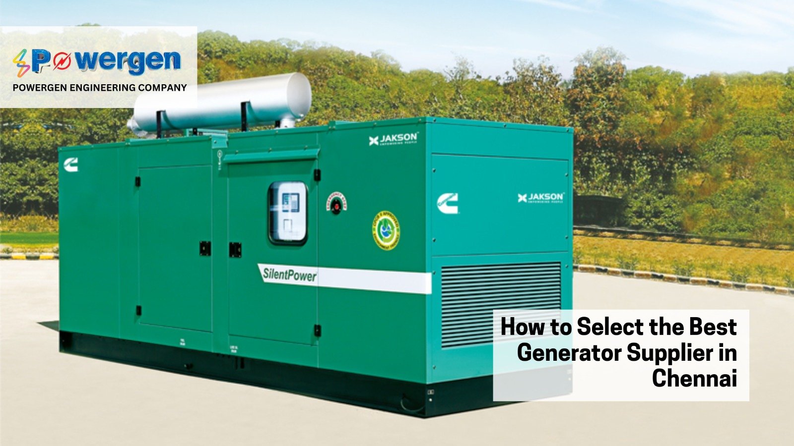How to Select the Best Generator Supplier in Chennai