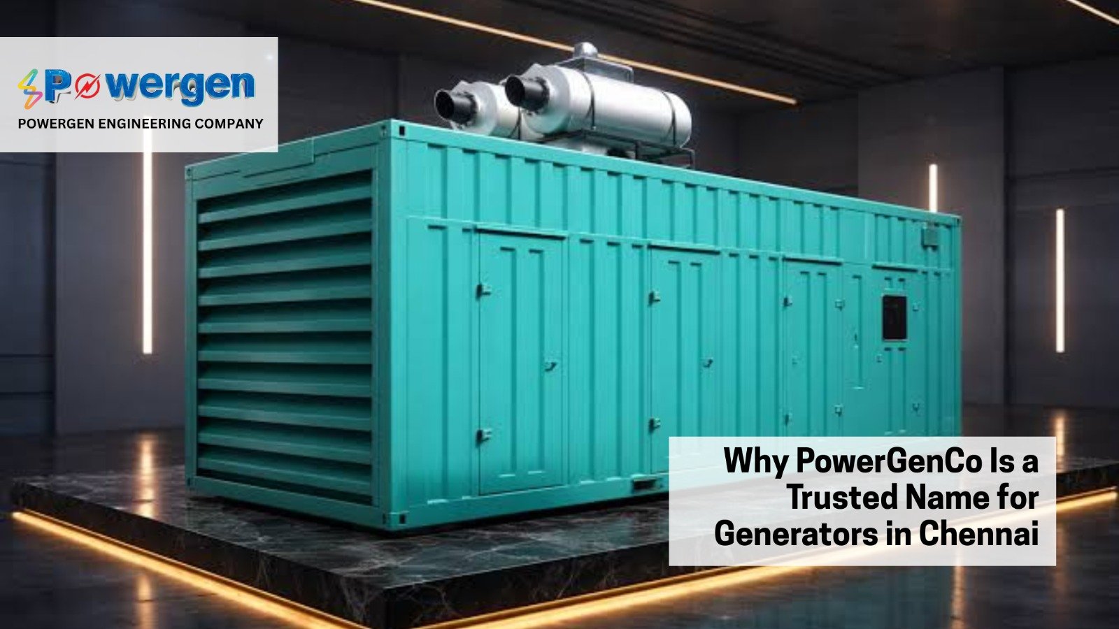 Why PowerGenCo Is a Trusted Name for Generators in Chennai