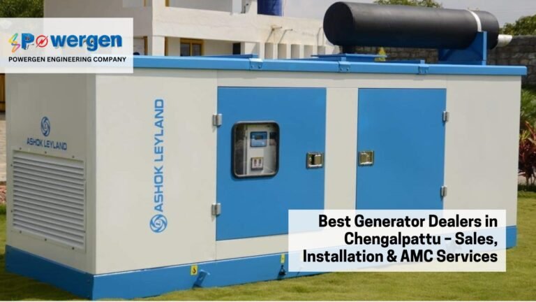 Best Generator Dealers in Chengalpattu – Sales, Installation & AMC Services