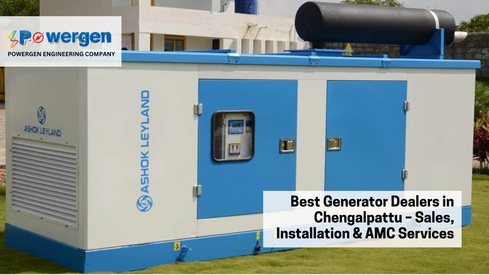 Best Generator Dealers in Chengalpattu – Sales, Installation & AMC Services