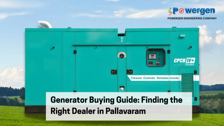 Generator Buying Guide: Finding the Right Dealer in Pallavaram